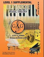 LEVEL 1 Supplemental Answer Book - Ultimate Music Theory