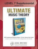 LEVEL 7 Supplemental Answer Book - Ultimate Music Theory