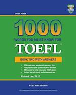 Columbia 1000 Words You Must Know for TOEFL: Book Two with Answers 