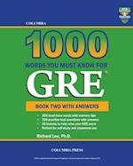 Columbia 1000 Words You Must Know for GRE: Book Two with Answers 