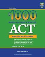 Columbia 1000 Words You Must Know for ACT: Book One with Answers 