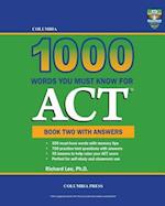 Columbia 1000 Words You Must Know for ACT: Book Two with Answers 