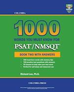 Columbia 1000 Words You Must Know for PSAT/NMSQT: Book Two with Answers 