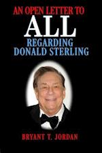 An Open Letter to All Regarding Donald Sterling