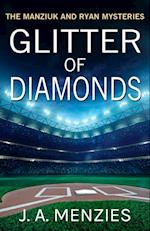 Glitter of Diamonds: The Case of the Reckless Radio Host: A Paul Manziuk & Jacquie Ryan Mystery