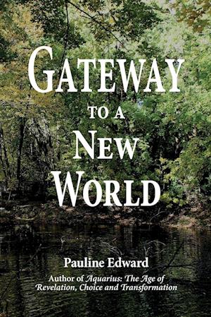 Gateway to a New World