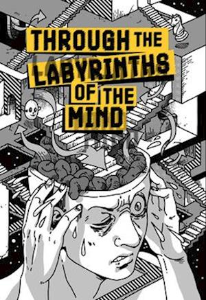 Through the Labyrinths of the Mind