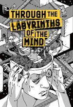 Through the Labyrinths of the Mind