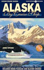 Alaska By Cruise Ship - 9th Edition