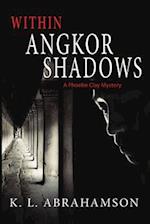 Within Angkor Shadows 