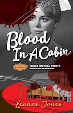 Blood In A Cabin