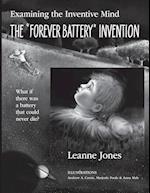The "Forever Battery" Invention