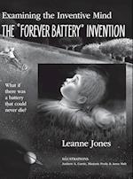 The "Forever Battery" Invention
