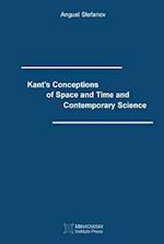 Kant's Conceptions of Space and Time and Contemporary Science
