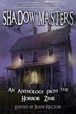 Shadow Masters: An Anthology from The Horror Zine 