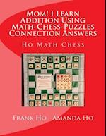 Mom! I Learn Addition Using Math-Chess-Puzzles Connection Answers