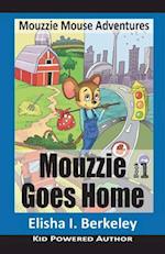 Mouzzie Goes Home
