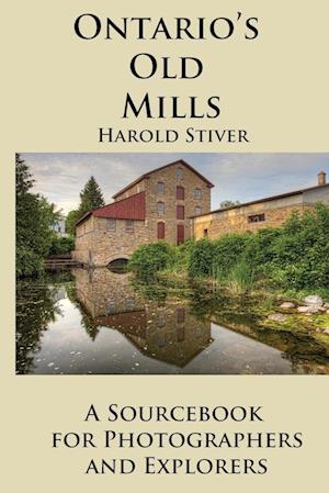 Ontario's Old Mills