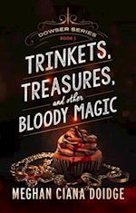 Trinkets, Treasures, and Other Bloody Magic, Dowser #2