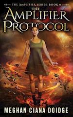 The Amplifier Protocol (Amplifier Series - Book 0)