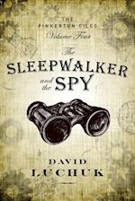 Sleepwalker and the Spy