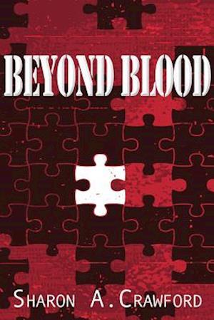 Beyond Blood