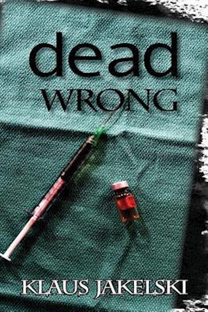 Dead Wrong