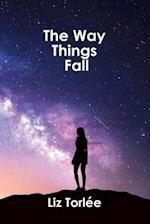 The Way Things Fall 