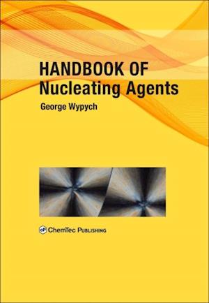 Handbook of Nucleating Agents
