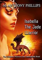 Isabella - The Jade Warrior