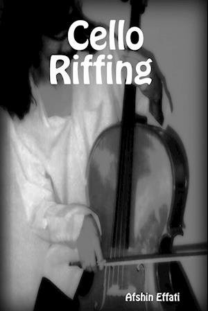 Cello Riffing