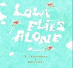 Lola Flies Alone