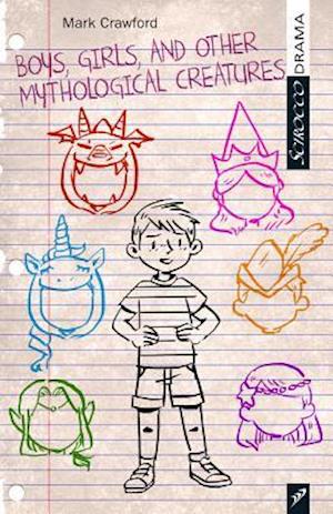 Boys, Girls, and Other Mythological Creatures