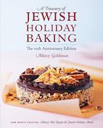 The 10th Anniversary Edition  A Treasury of Jewish Holiday Baking