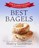 The Baker's Dozen Volume Three Best Bagels