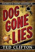 Dog Gone Lies