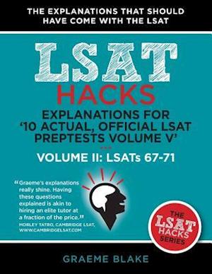 Explanations for '10 Actual, Official LSAT Preptests Volume V'