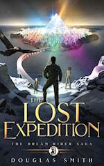 The Lost Expedition: The Dream Rider Saga, Book 3 