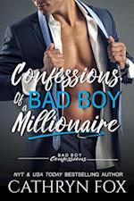 Confessions of a Bad Boy Millionaire
