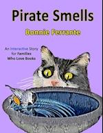 Pirate Smells: An Interactive Story for Families Who Love Books 