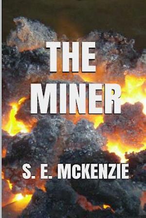 The miner