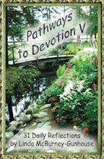 Pathways to Devotion V 