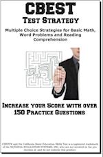 CBEST Test Strategy!  Winning Multiple Choice Strategies for the California Basic Educational Skills Test