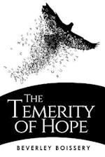 The Temerity of Hope