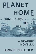 Planet Home: Dinosaurs 