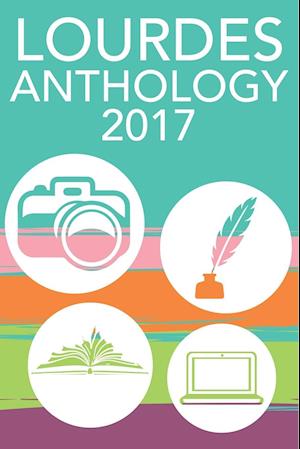 Lourdes Anthology 2017