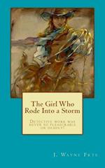 The Girl Who Rode Into a Storm