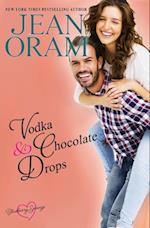 Vodka and Chocolate Drops: A Blueberry Springs Sweet Romance