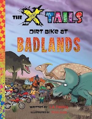 The X-tails Dirt Bike at Badlands