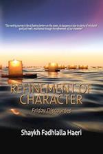 Refinement of Character: Friday Discourses 